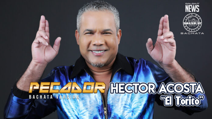 Hector Acosta El Torito - Pecador (2022 Bachata official video)