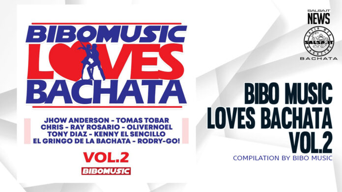 Bibomusic Loves Bachata Vol.2
