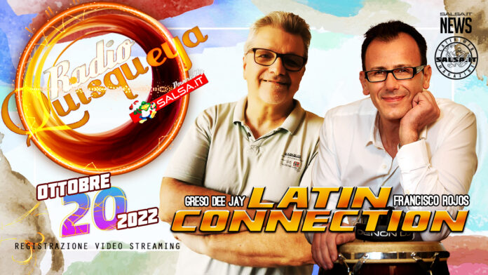 Radio Quisqueya - Latin Connection 20 Ottobre 2022