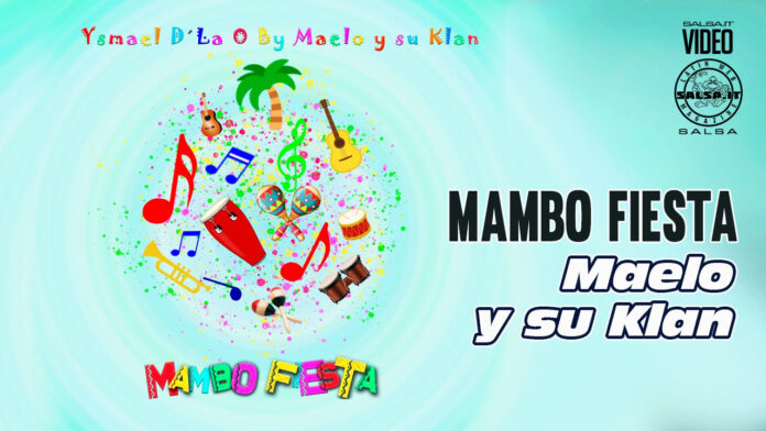 Maelo y su Klan - Mambo Fiesta (2022 salsa lyric video)