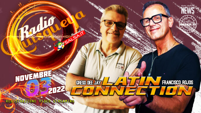 Radio Quisqueya - Latin Connection Puntata del 03 11 2022