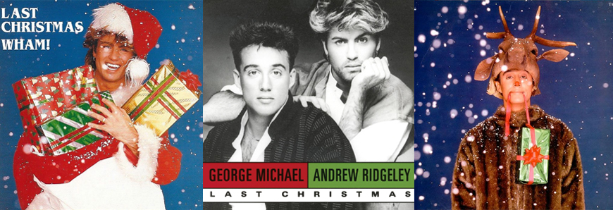 Last Christmas - Wham - Gerorge Michael - Andrew Ridgeley