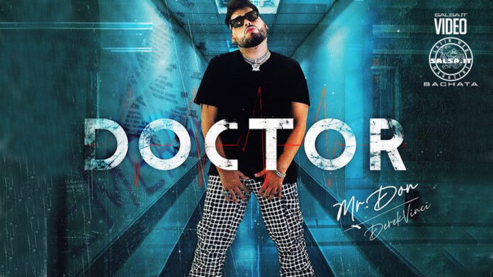 Mr.Don - Doctor (2023 Bachata)