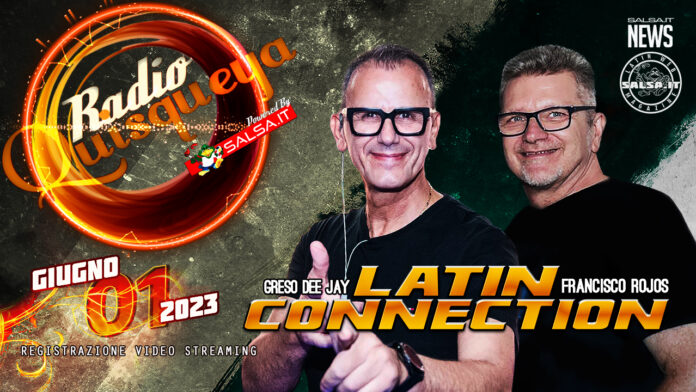 Radio Quisqueya - Latin Connection 01 06 2023