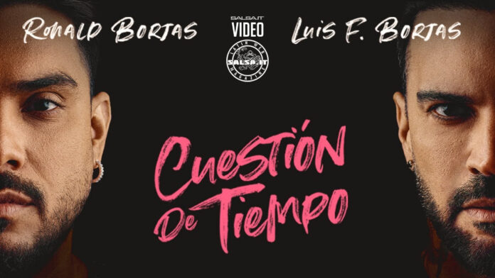 CUESTION DE TIEMPO - Ronald Borjas, Luis Fernando Borjas (2023 Salsa official video)