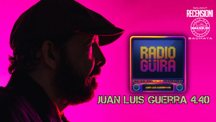 Juan Luis Guerra 4.40 - Radio Guira (2023 Bachata)