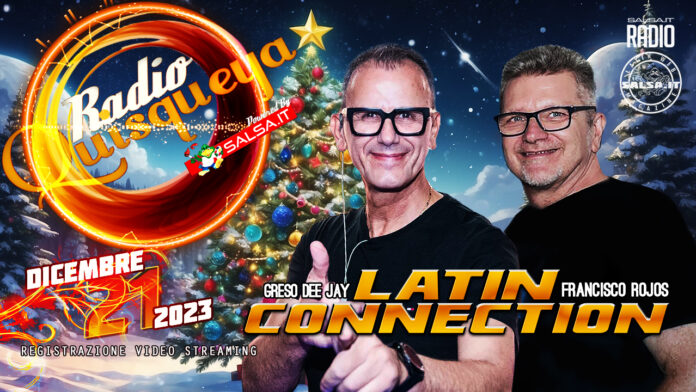 Radio Quisqueya - Latin Connection 21 Dicembre 2023