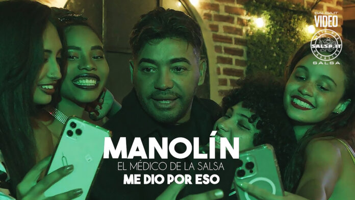 ME DIO POR ESO - Manolín El Médico de la Salsa