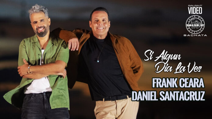 Frank Ceara e Daniel Santacruz - Si Algun Dia La Ves