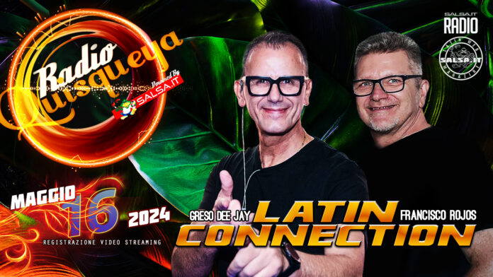 Radio-Quisqueya---Latin-Connection-16-05-2024