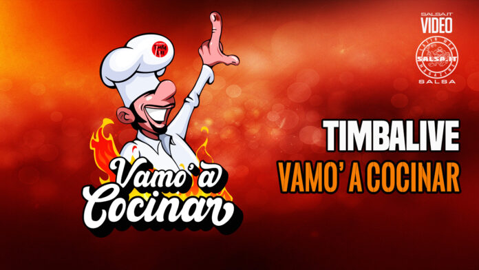 Vamo' a Cocinar - Timbalive (2024 Salsa)