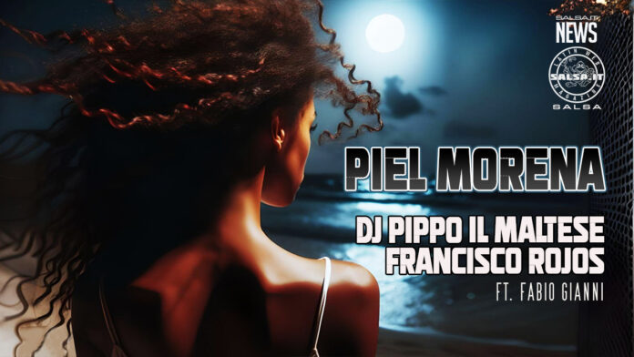 DJ Pippo il Maltese & Francisco Rojos - Piel Morena