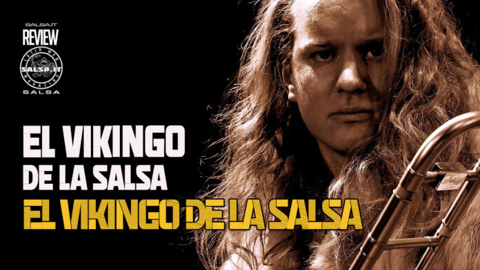 El Vikingo de la Salsa