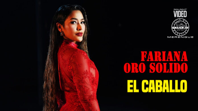 Fariana, Oro Solido - El Caballo Fariana, Oro Solido - El Caballo