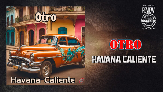 Havana Caliente - Otro