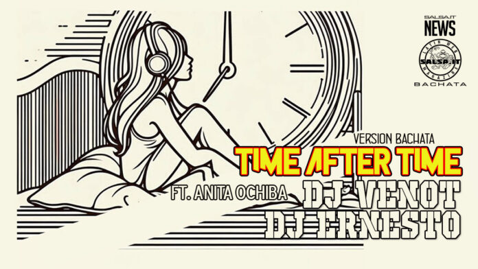 DJ Venot, Ernesto DJ Ft. Anita Ochiba - Time After Time