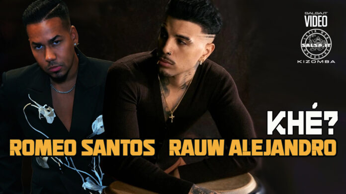 Rauw Alejandro & Romeo Santos - Khé Rauw Alejandro & Romeo Santos - Khé