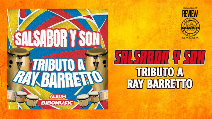 Salsabor y Son, Tributo a Ray Barretto