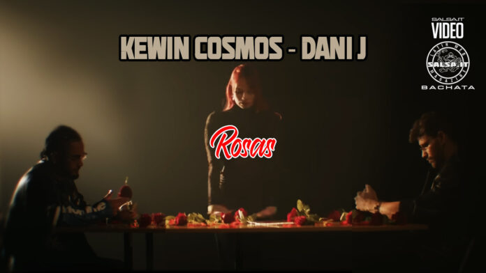 Dani J & Kewin Cosmos - Rosas