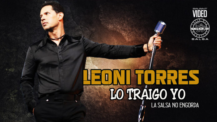 Lo Traigo Yo - Leoni torres
