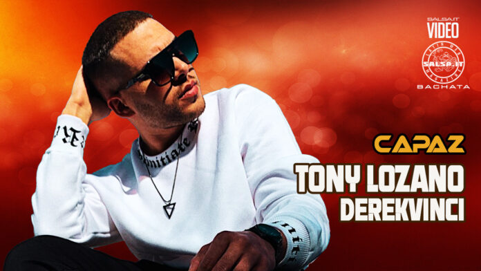 Tony Lozano x DerekVinci - Capaz