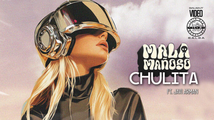 MALAMAÑOSO Ft. Javi Arman - Chulita