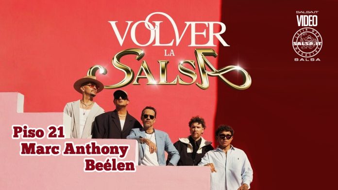 Piso 21, Marc Anthony, Beéle - Volver (Salsa) Piso 21, Marc Anthony, Beéle - Volver (Salsa)
