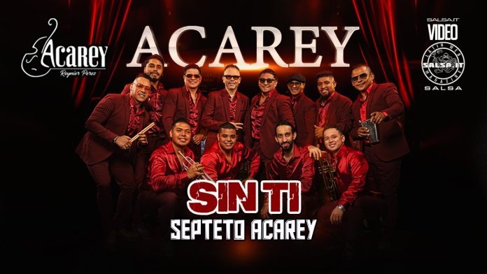 Septeto Acarey - Sin ti Septeto Acarey - Sin ti