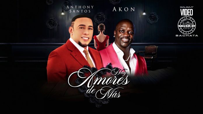 Anthony Santos, Akon - Hay Amores de Más