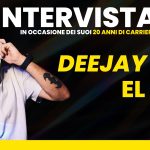 INTERVISTA A DJ EL DAN IN OCCASIONE DEI SUOI 20 ANNI DI CARRIERA