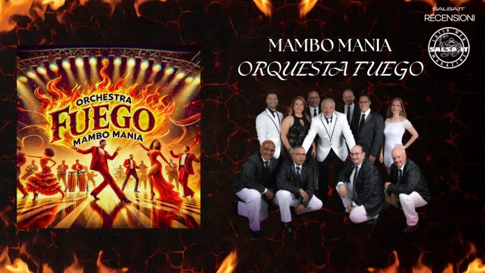 MAMBO MANIA - ORQUESTA FUEGO