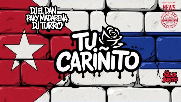 TU CARIÑITO LA NUOVA TIMBA PRODOTTA DA DJ EL DAN, PAKY MADARENA & DJ TURRO