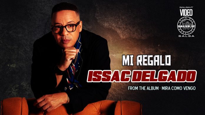 Issac Delgado - Mi Regalo
