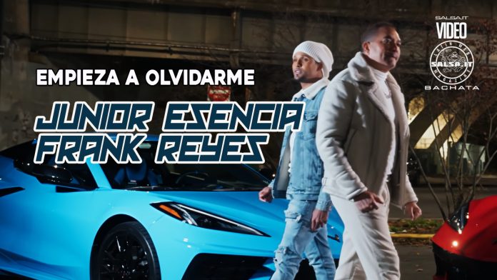Junior Esencia, Frank Reyes - Empieza a Olvidarme Vídeo