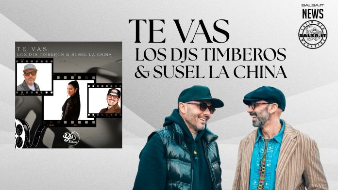 LOS DJS TIMBEROS E SUSEL "LA CHINA" PRESENTANO "TE VAS"