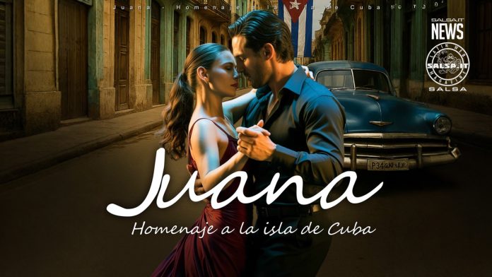 Juana - Omenaje a la Isla de Cuba
