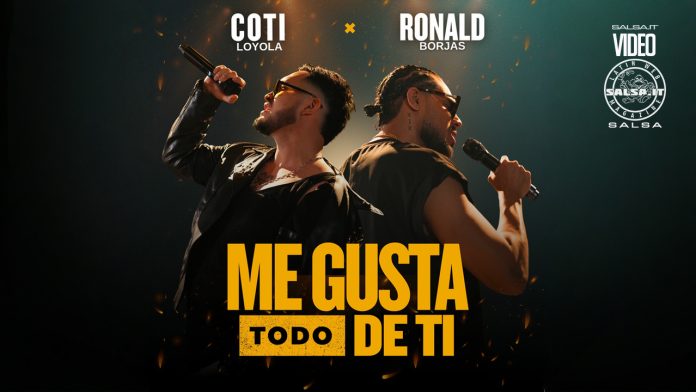 Coti Loyola ft. Ronald Borjas - Me Gusta Todo De Ti