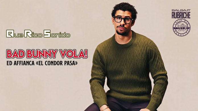Bad Bunny sorprende il pubblico facendo suonare El Condor Pasa
