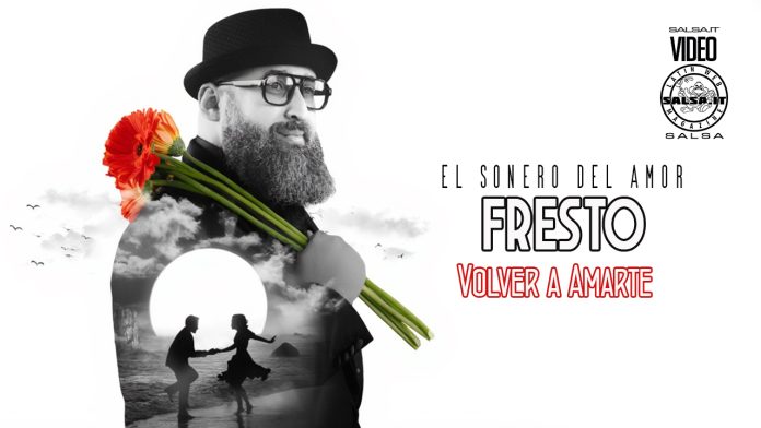 Fresto,  Volver a Amarte
