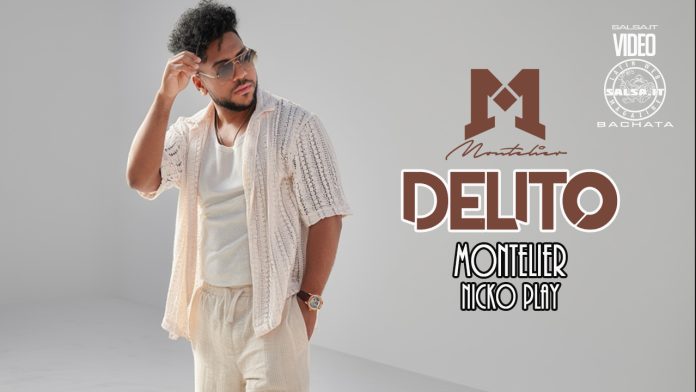 Montelier, Nicko Play - Delito Montelier, Nicko Play - Delito