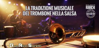 LA TRADIZIONE MUSICALE DEL TROMBONE NELLA SALSA LA TRADIZIONE MUSICALE DEL TROMBONE NELLA SALSA