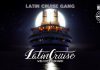 DA QUEST’ANNO LATIN CRUISE HA LA SUA COLONNA SONORA: WELCOME ABOARD Latin Cruise Welcome Aboard