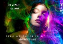 DJ VENOT E SHIARA RIDANNO VOCE A UN CLASSICO: PERO ME ACUERDO DE TI Pero Me Acuerdo De Ti - DJ Venot