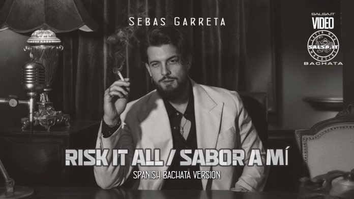 Risk It All - Spanish Bachata Version