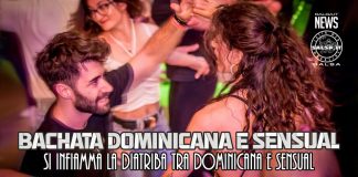 VIAGGIO NEL MONDO DELLA BACHATA: SI INFIAMMA LA DIATRIBA TRA DOMINICANA E SENSUAL VIAGGIO NEL MONDO DELLA BACHATA