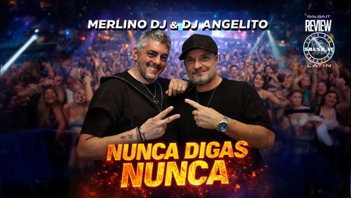NUNCA DIGAS NUNCA - Merlino DJ, DJ Angelito NUNCA DIGAS NUNCA - Merlino DJ, DJ Angelito