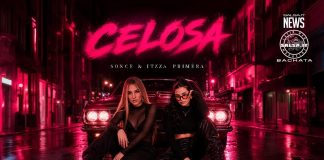 CELOSA, LA BACHATA MODERNA DI SONCE E ITZA PRIMERA Sonce, Itzza Primera, Dimelo Cupido & Dj Husky - Celosa