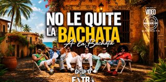 NO LE QUITE LA BACHATA A LA BACHATA – Grupo Extra (2026 Bachata Official Video) Grupo Extra - No Le Quite La Bachata A La Bachata
