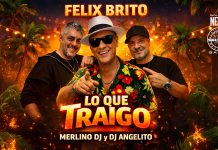 FELIX BRITO ACCENDE L’ESTATE CON LO QUE TRAIGO Lo Que Traigo - Felix Brito