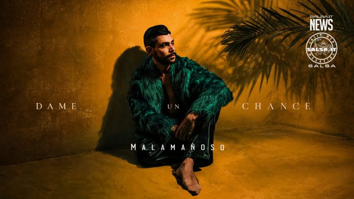 Malamañoso - Dame Un Chance Malamañoso - Dame Un Chance